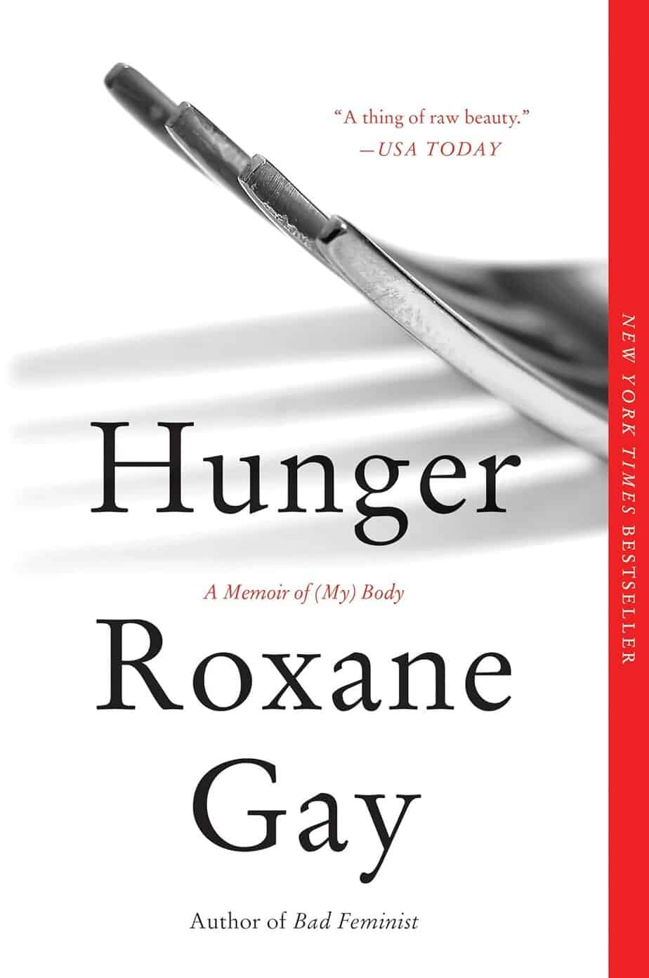 Book cover for "Hunger: A Memoir of (My) Body" by Roxane Gay, featuring stacked silver forks casting shadows&mdash;symbolizing the complexities of understanding Body Dysmorphic Disorder&mdash;with title, author text overlayed, and a red bestseller banner on the right.